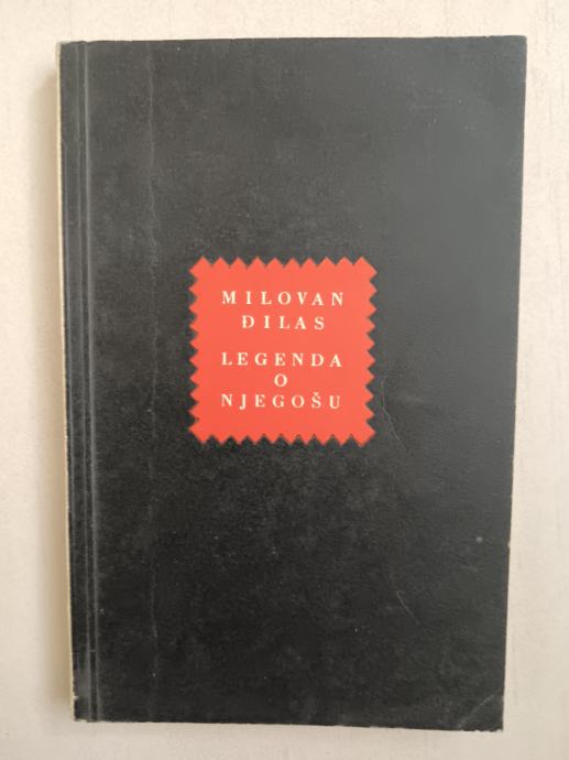 Milovan Đilas Legenda o Njegošu