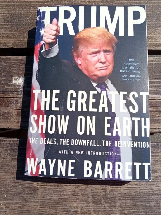 Wayne Barrett - Trump: The Greatest Show on Earth