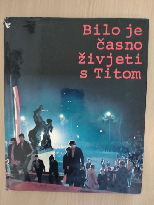 BILO JE ČASNO ŽIVJETI S TITOM, 1980.