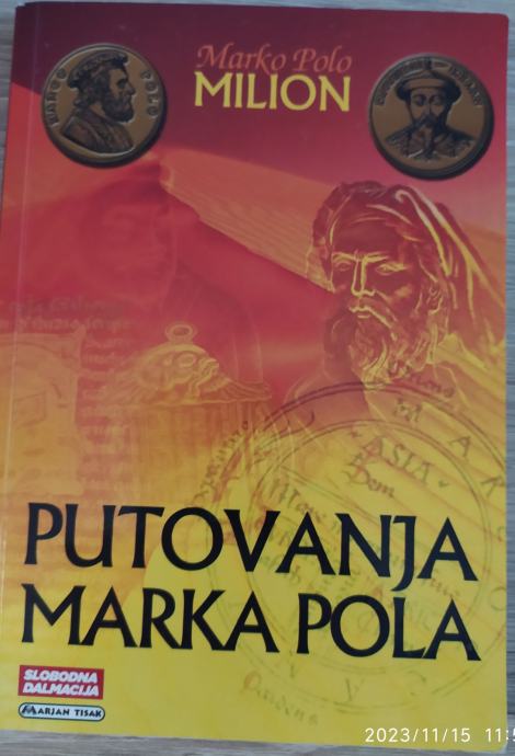 Marko Polo. Putovanja Marka Pola