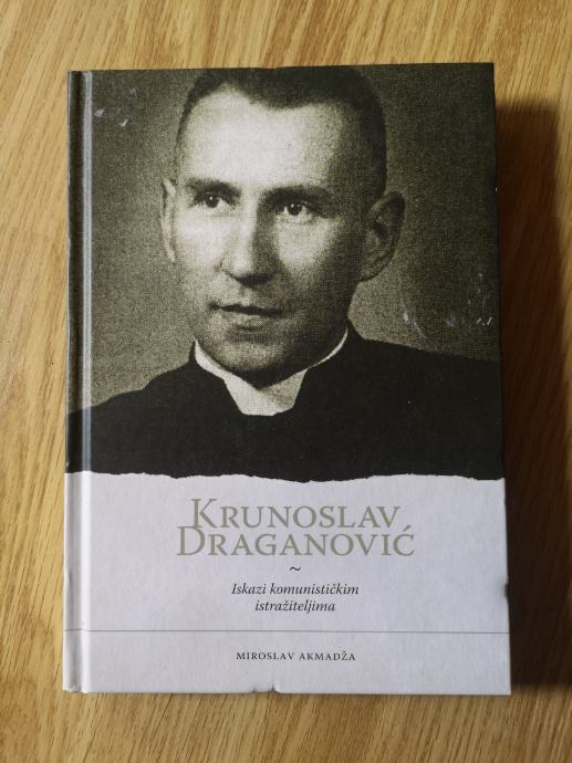 Miroslav Akmadža - Krunoslav Draganović