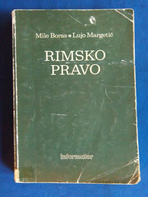 lujo margetić, mile boras RIMSKO PRAVO, INFORMATOR ZG, 1986