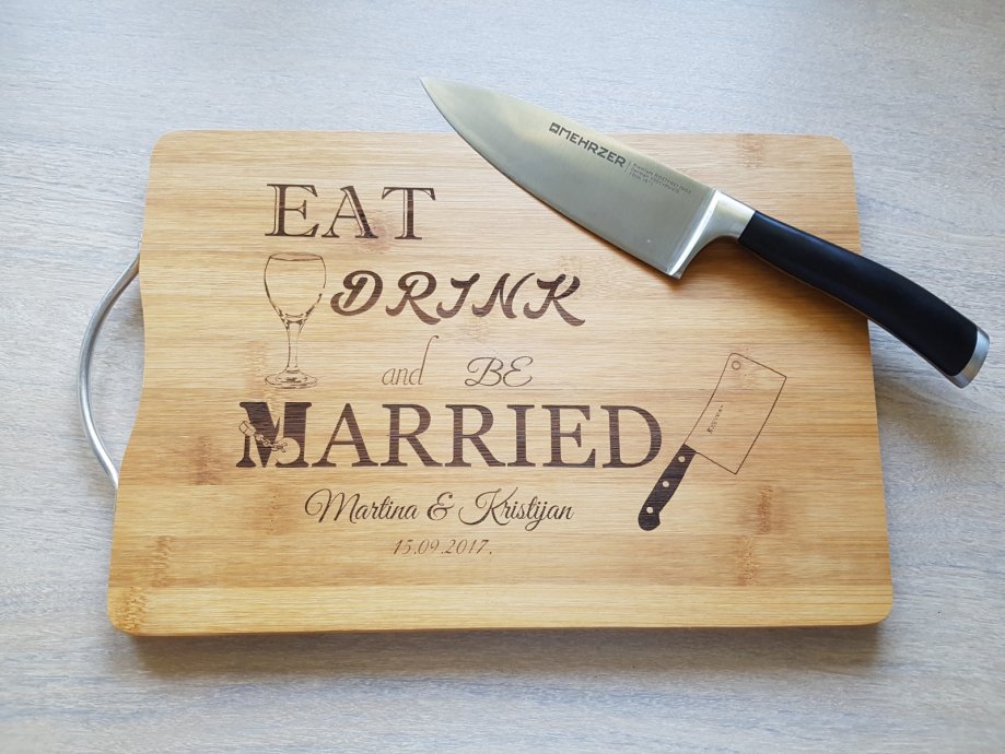 Personalizirana daska za rezanje od bambusa, Eat Drink and Be Married