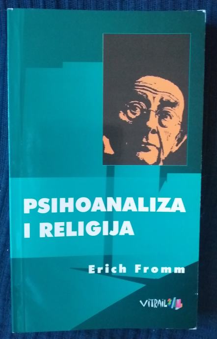 PSIHOANALIZA I RELIGIJA - Erich Fromm