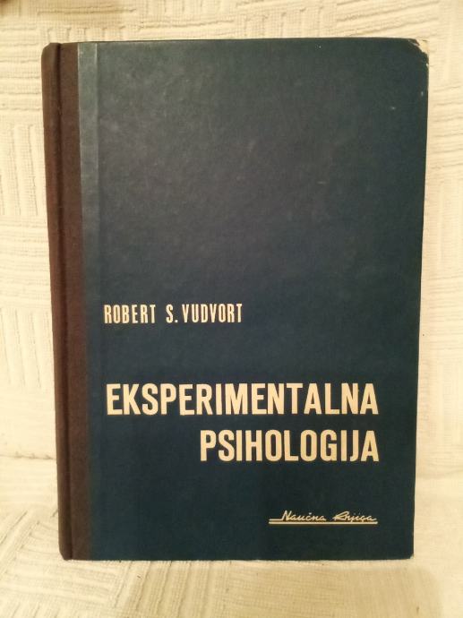 Robert S. Vudvart: Eksperimentalna psihologija