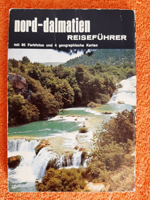 Nord-Dalmatien Reisefuhrer - vodič kroz sjevernu dalmaciju