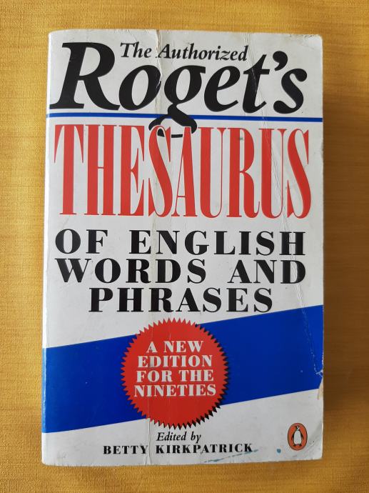 Rogets thesaurus of english words and phrases Betty Kirkpatrick