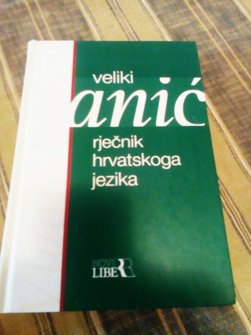 Veliki rječnik hrvatskoga jezika