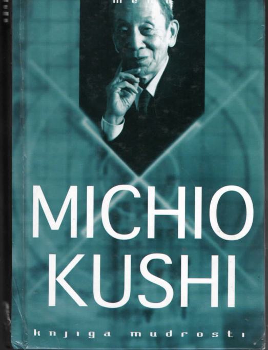 Michio Kushi Knjiga mudrosti