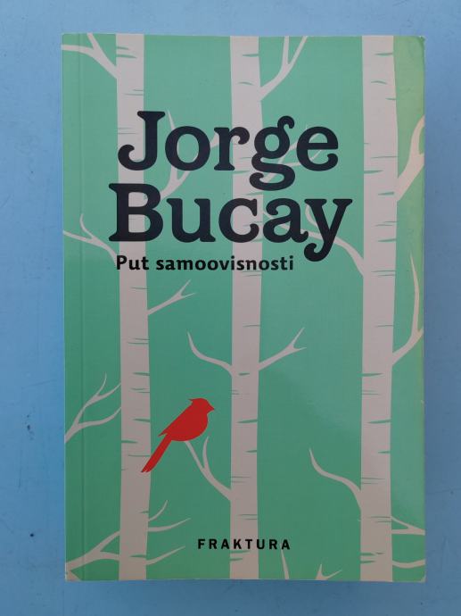 Put samoovisnosti Jorge Bucay