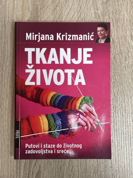 Tkanje života - Mirjana Krizmanić