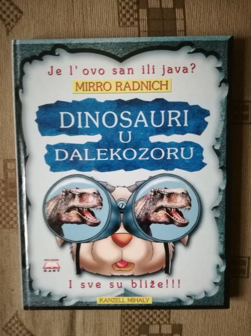 Mirro Radnich: Dinosauri u dalekozoru