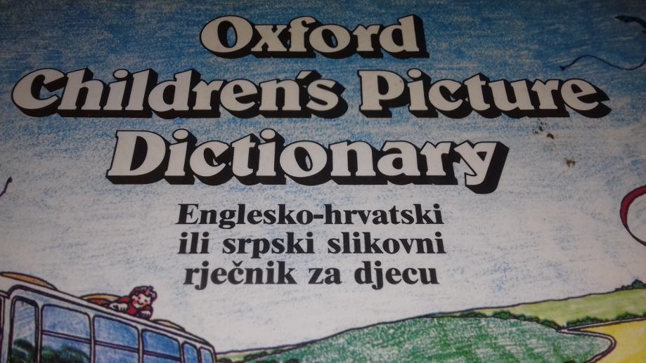 Oxford childrens picture dictionary, engleskohrvatski rječnik 1986