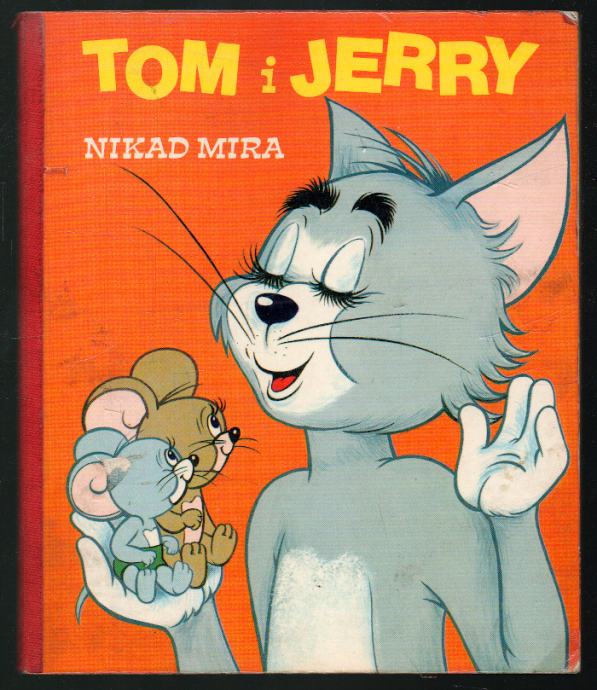 Tom i Jerry - Nikad mira