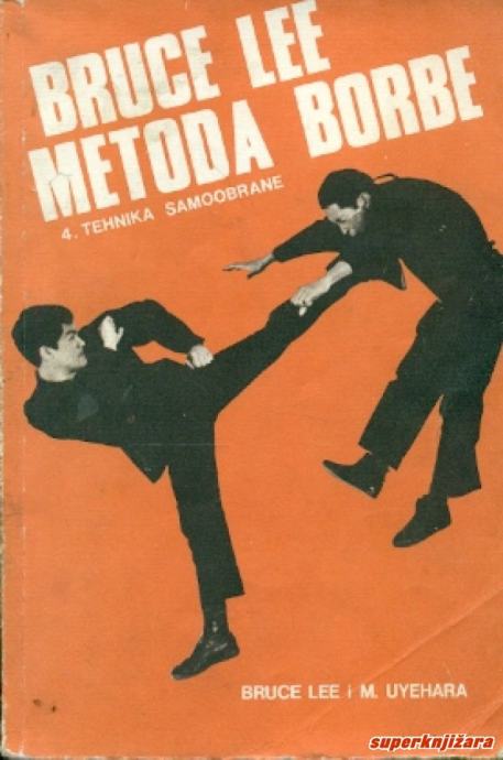 Bruce Lee, M. Uyehara :Bruce Lee metoda borbe 3