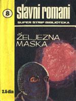 8. Slavni Romani - 1970g.: Željezna maska 55.00Kn