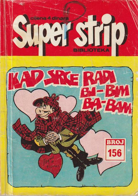 SUPER STRIP 156 KAD SRCE RADI BI-BIM BA-BAM 1973