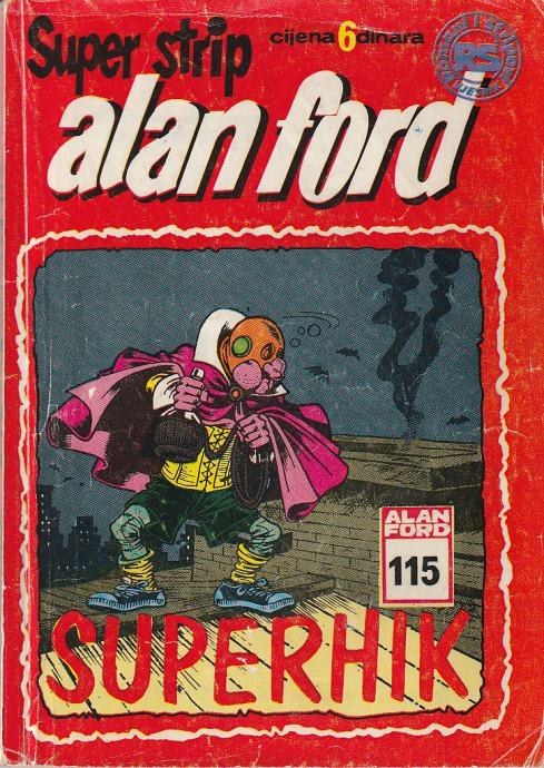 SUPER STRIP ALAN FORD 115 SUPERHIK 1977