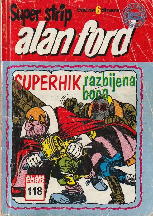 SUPER STRIP ALAN FORD 118 SUPERHIK RAZBIJENA BOCA 1977