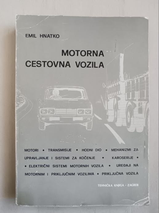Emil Hnatko: Motorna cestovna vozila