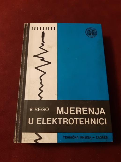 Mjerenja u elektrotehnici - Vojislav Bego