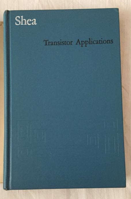 Transistor Applications by Richard F. Shea
