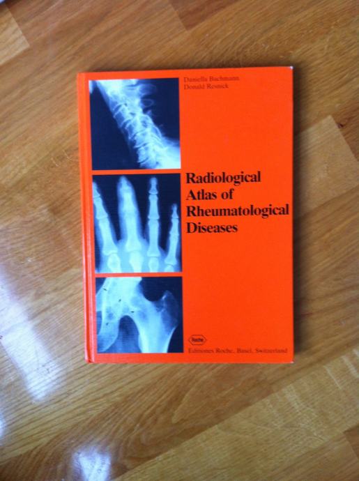 Bachmann – Resnick: Radiological Atlas of Rheumatic Diseases