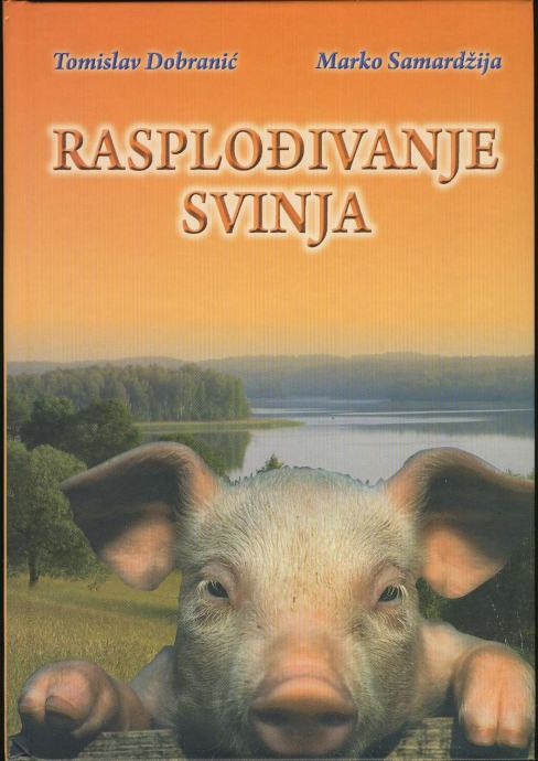 Dobranić Samardžija - Rasplođivanje svinja