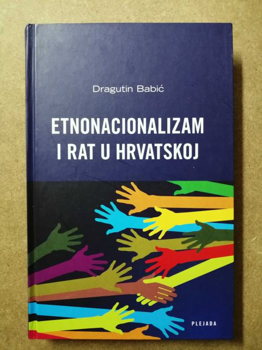 Dragutin Babić – Etnonacionalizam i rat u Hrvatskoj (S7)