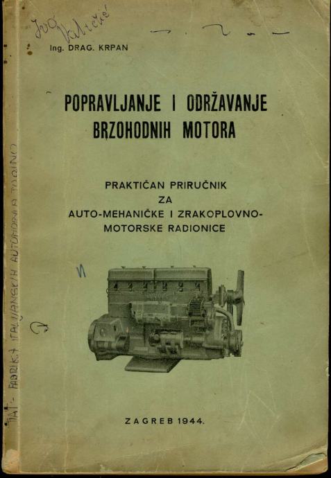 Dragutin Krpan - Popravljanje i održavanje brzohodnih motora 1944