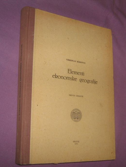 Elementi ekonomske geografije, V. Barković, Osijek, 1975. (57)