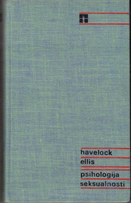 Ellis Havelock: PSIHOLOGIJA SEKSUALNOSTI