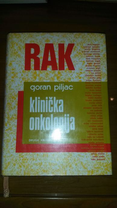 Goran Piljac: Klinička onkologija  RAK,  knjiga II.