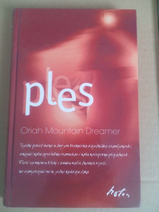 Oriah Mountain Dreamer - Ples