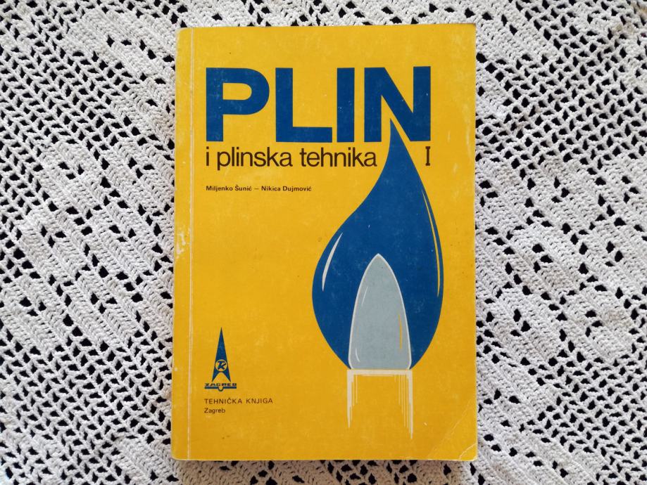 PLIN I PLINSKA TEHNIKA / I dio • Šunić, Dujmović