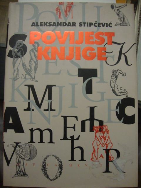 Povijest knjige / Aleksandar Stipčević (1)