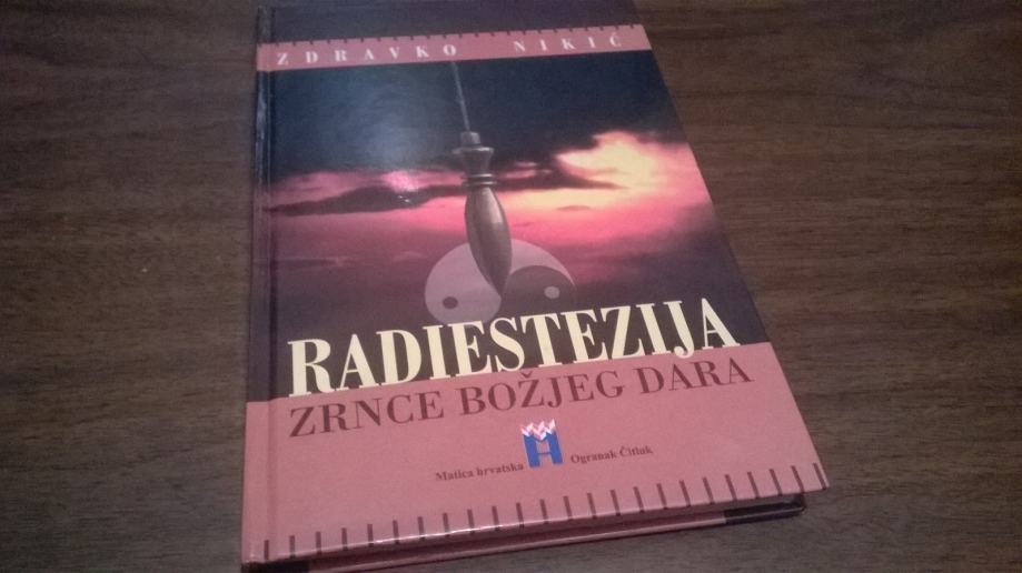 RADIESTEZIJA ZDRAVKO NIKIĆ MATICA HRVATSKA ČITLUK 2003.