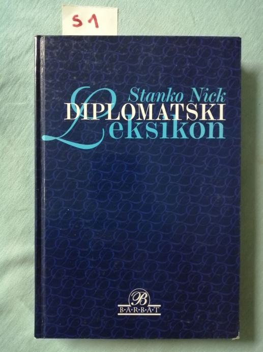 Stanko Nick – Diplomatski leksikon (S1)