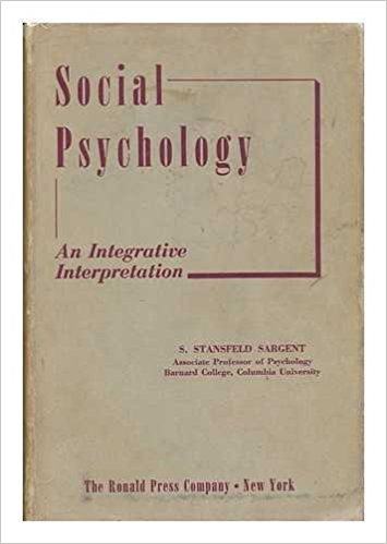 S. Stansfeld Sargent  SOCIAL PSYCHOLOGY