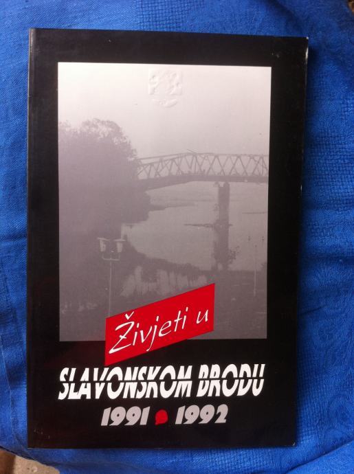 Živjeti u Slavonskom Brodu 1991-1992. (Z141)
