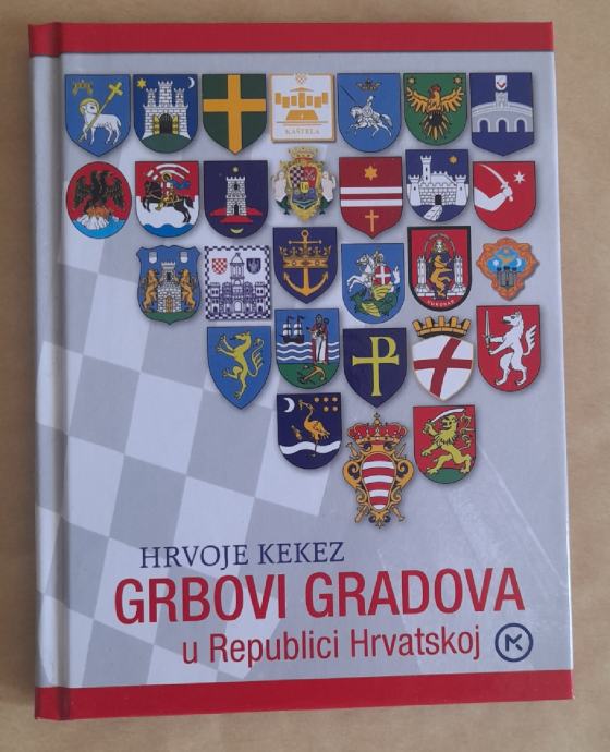 HRVOJE KEKEZ...GRBOVI GRADOVA u Republici Hrvatskoj