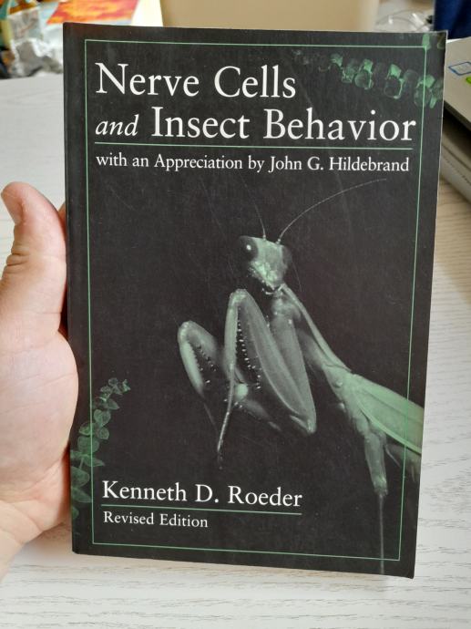 Kenneth D. Roeder-nerve cells and insect behavior/Revised Edition 1998