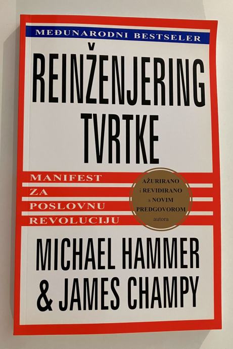 Michael Hammer James Champy - Reinženjering tvrtke