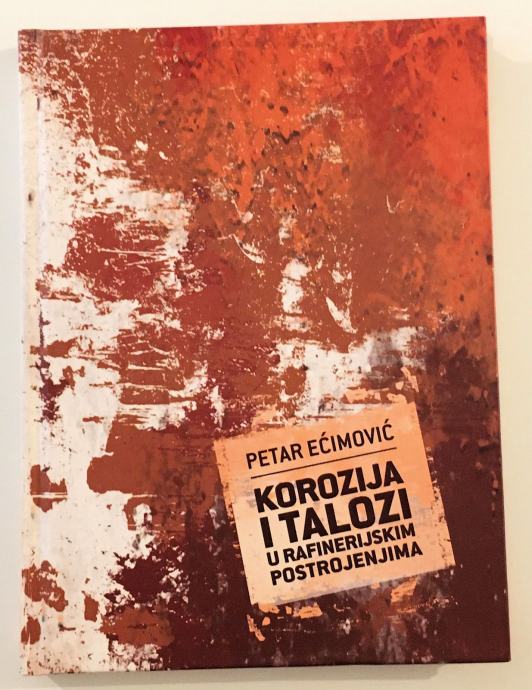 Petar Ećimović - Korozija i talozi u rafinerijskim postrojenjima #4