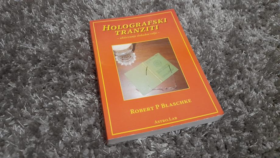 Robert P Blaschke-Holografski tranziti