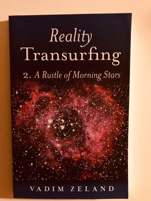 Vadim Zeland : Reality Transurfing - 2. A rustle a morning stars