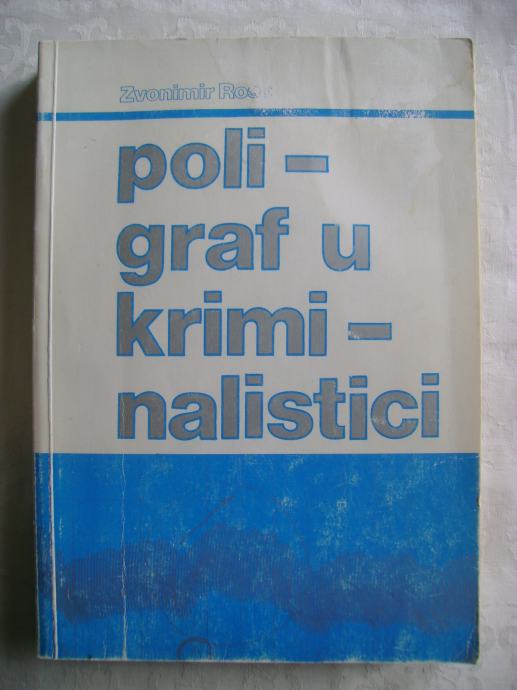 Zvonimir Roso - Poligraf u kriminalistici - 1987.