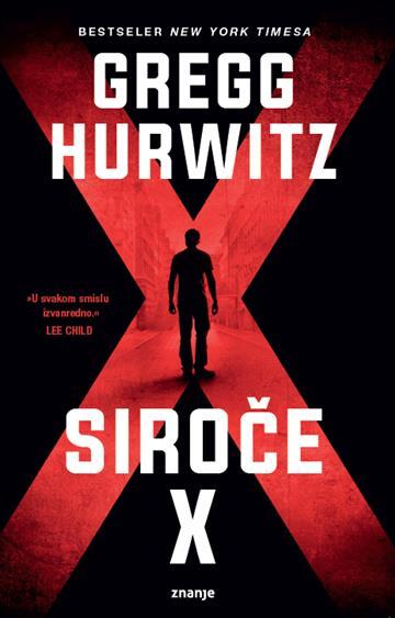 Gregg Hurwitz: Siroče X