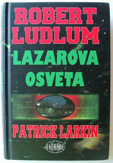 LAZAROVA OSVETA Robert Ludlum Patrick Larkin