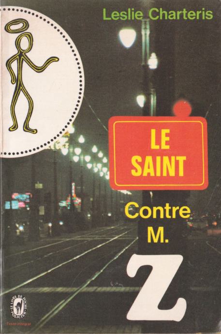 Leslie Charteris LE SAINT No.3348 - CONTRE M. Z